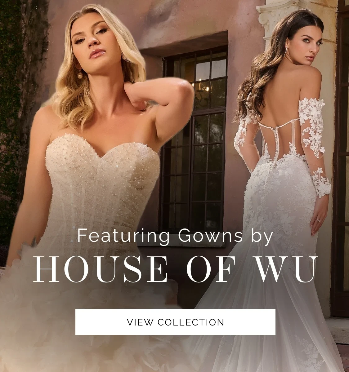 Models wearing House of Wu 15932 and 15944 bridal gowns, mobile banner